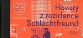 Hovory z rezidence Schlechtfreund