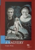 Bruncvík a nagyery - cena, srovnání