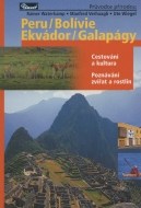 Peru / Bolívie / Ekvádor / Galapágy – průvodce přírodou - cena, srovnání