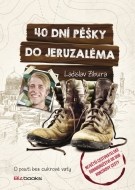 40 dní pěšky do Jeruzaléma - cena, srovnání