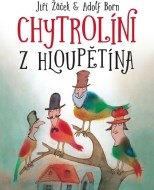 Chytrolíni z Hloupětína - cena, srovnání