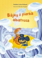 Bájky z pierka albatrosa - cena, srovnání