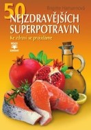 50 nejzdravějších superpotravin - cena, srovnání