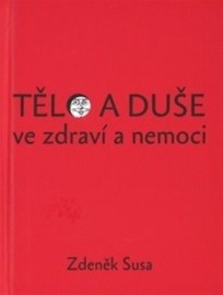 Tělo a duše ve zdraví a nemoci