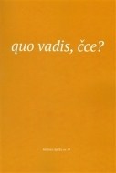 Quo vadis, čce? - cena, srovnání