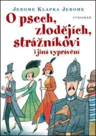 O psech, zlodějích, strážníkovi a jiná vyprávění