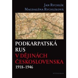 Podkarpatská Rus v dějinách Československa 1918–1946