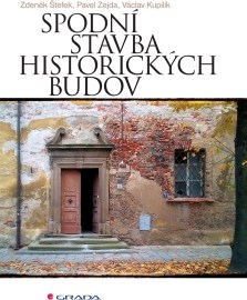 Spodní stavba historických budov