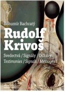 Rudolf Krivoš, Obrazy 1958 - 1994, Svedectvá - Signály - Odkazy - cena, srovnání