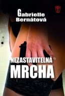 Nezastavitelná mrcha - cena, srovnání