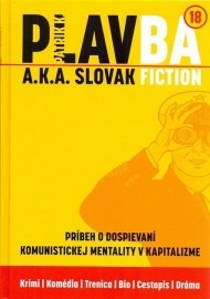 PLAVBA a.k.a. Slovak Fiction