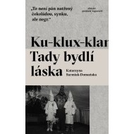 Ku-klux-klan Tady bydlí láska - cena, srovnání