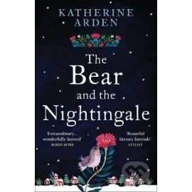 The Bear and The Nightingale