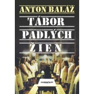 Tábor padlých žien - cena, srovnání