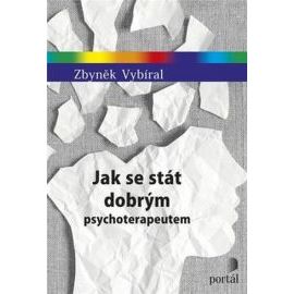 Jak se stát dobrým psychoterapeutem