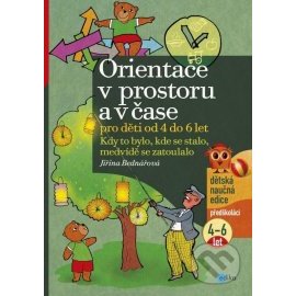 Orientace v prostoru a čase, pro děti od 4 do 6 let