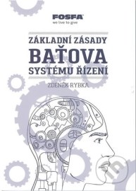 Základní zásady Baťova systému řízení - 4.vydání