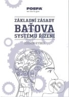 Základní zásady Baťova systému řízení - 4.vydání - cena, srovnání