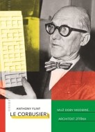 Le Corbusier - Muž doby moderní, architekt zítřka - cena, srovnání