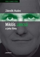 Miklós Jancsó a jeho filmy - cena, srovnání