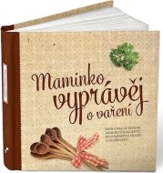 Maminko, vyprávěj o vaření - cena, srovnání