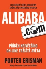 Alibaba.com - Příběh největšího on - line tržiště světa