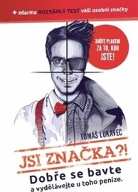 Jsi značka?!