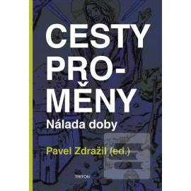 Cesty proměny - Nálada doby