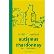 Autismus & Chardonnay - cena, srovnání