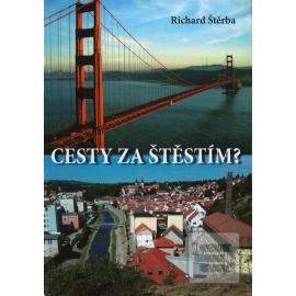 Cesty za štěstím?