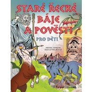 Staré řecké báje a pověsti pro děti - cena, srovnání