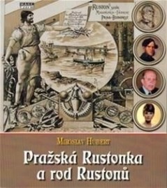 Pražská Rustonka a rod Rustonů