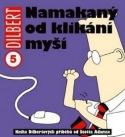 Dilbert Namakaný od klikání myší