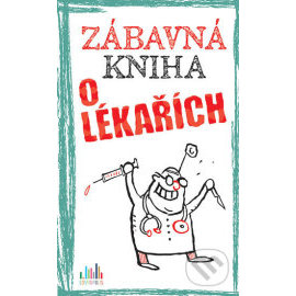 Zábavná kniha o lékařích