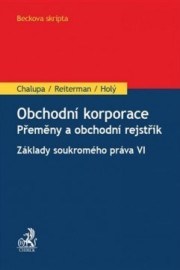 Obchodní korporace - Přeměny a obchodní rejstřík