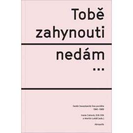 Tobě zahynouti nedám