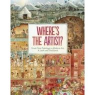 Where's the Artist? From Cave to Paintings to Modern Art - A Look and Find Book - cena, srovnání