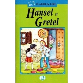 ELI - F - Plaisir de Lire - Hansel et Gretel + CD