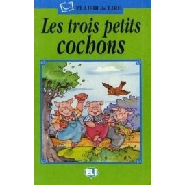 ELI - F - Plaisir de Lire - Les trois petits cochons + CD