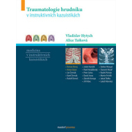 Traumatologie hrudníku v instruktivních kazuistikách - cena, srovnání