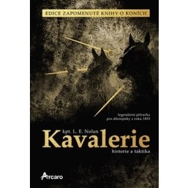 Kavalerie – historie a taktika