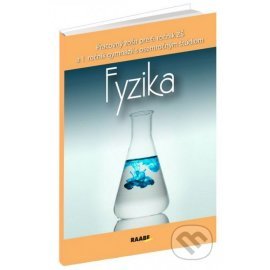 Fyzika Pracovný zošit pre 6. ročník ZŠ a 1. ročník gymnázií s osemročným štúdiom