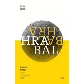 Bohumil Hrabal - autor v množném čísle