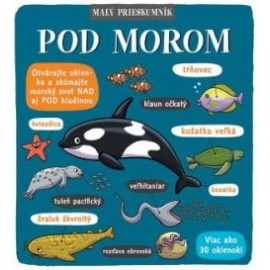 Malý prieskumník – Pod morom