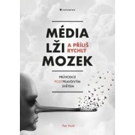 Média, lži a příliš rychlý mozek - cena, srovnání