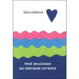 Prvé milovanie na gréckom ostrove