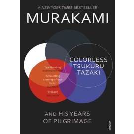 Colorless Tsukuru Tazaki and His Years of Pilgrimage