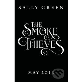 The Smoke Thieves