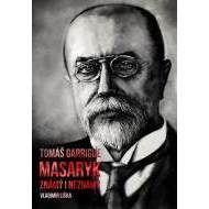 Tomáš Garrigue Masaryk: známý i neznámý - cena, srovnání