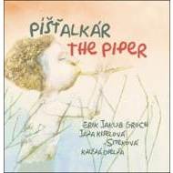 Píšťalkár The Piper - cena, srovnání